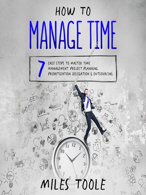 cover image of How to Manage Time